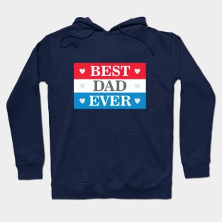 Best Dad Ever Hoodie